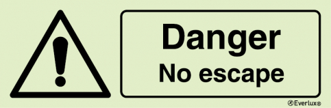 Danger no escape sign - S 30 88