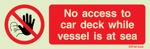 No access to car deck while vessel is at sea sign | IMPA 33.8541 - S 38 67