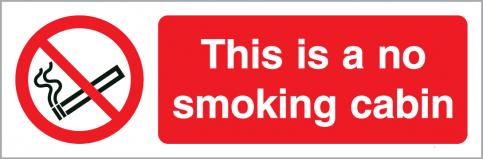 This is a no smoking cabin - prohibition action sign with supplementary text - S 40 22